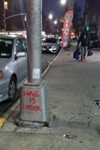 Love is Louder graffiti, Brooklyn, NY; November, 2019. 